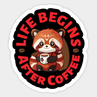 "Life Begins After Coffee" design Sticker